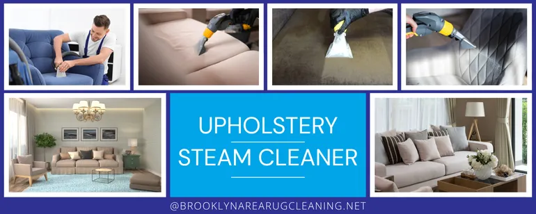 Upholstery Steam Cleaner Brooklyn
